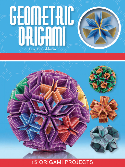 Title details for Geometric Origami by Faye Goldman - Available